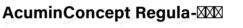AcuminConcept Regula字体转换